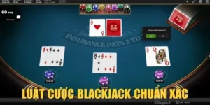 Bí Quyết Chơi Trò Chơi Blackjack Tại 99OK Luôn Thắng Lớn Từ Các Cao Thủ