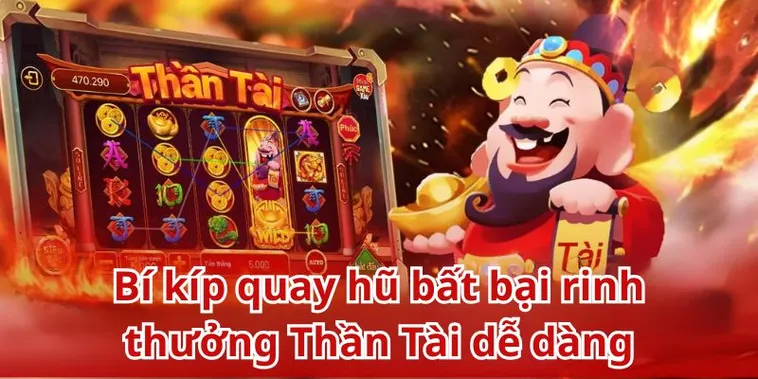Khám Phá Cách Săn Thưởng Lớn Với Trò Chơi Nổ Hũ Thần Tài Tại 99OK